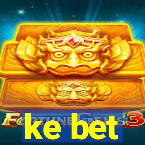 ke bet